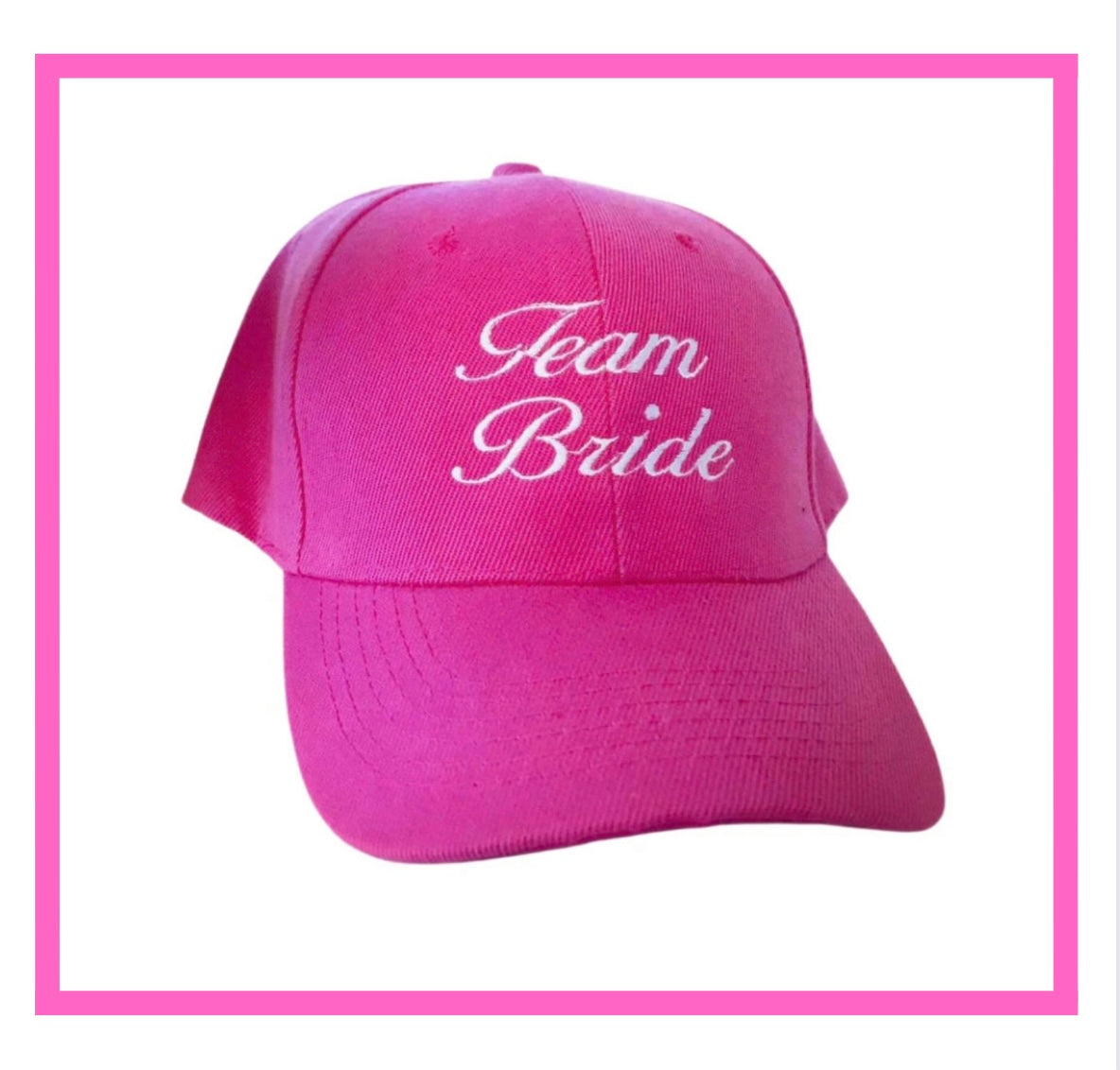 ENTREGA INMEDIATA Gorra fiucsa frase Team Bride bordado color blanco.