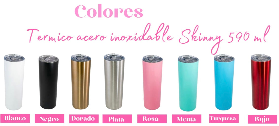 *VASO TÉRMICO ACERO INOXIDABLE SKINNY 590 ML*