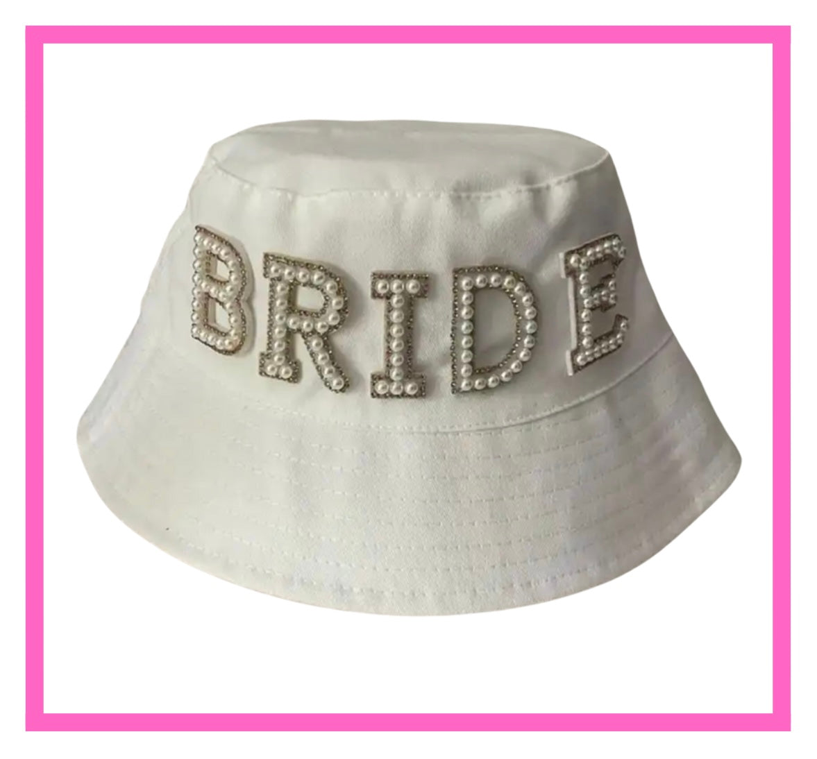 ENTREGA DE 15 A 20 DÍAS HÁBILES. Bucket Hat blanco con frase BRIDE de perlas y cristales.